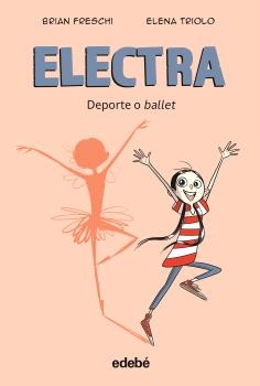 ELECTRA. DEPORTE O BALLET