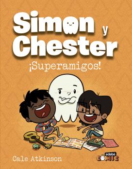 SIMON Y CHESTER: ¡SUPERAMIGOS!