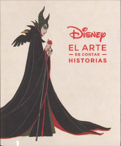 DISNEY EL ARTE DE CONTAR HISTORIAS