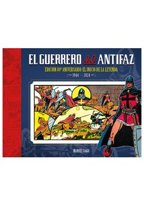 EL GUERRERO DEL ANTIFAZ: EDICION 80 ANIVERSARIO