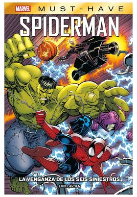 MARVEL MUST HAVE. SPIDERMAN: LA VENGANZA DE LOS SEIS SINIESTROS