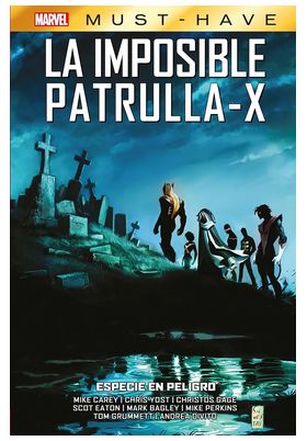 MARVEL MUST HAVE. LA IMPOSIBLE PATRULLA-X 09