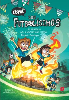 LOS FUTBOLISIMOS COMIC 3 EL MISTERIO NOCHE MAS CORTA