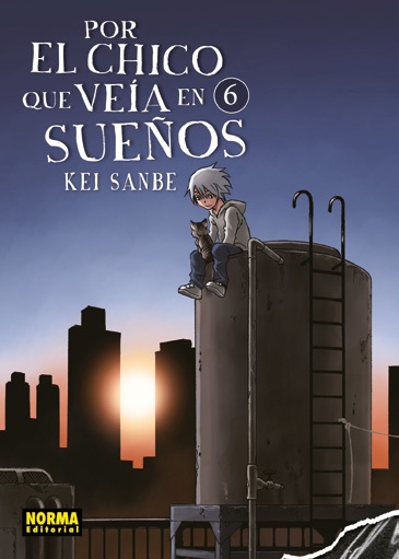 POR EL CHICO QUE VEÍA EN SUEÑOS Nº 06