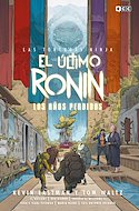 LAS TORTUGAS NINJA: EL ÚLTIMO RONIN - LOS AÑOS PERDIDOS