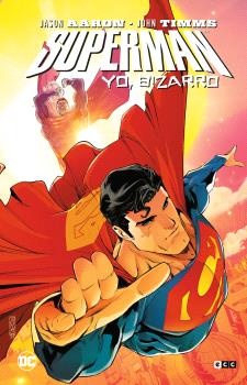 SUPERMAN: YO, BIZARRO