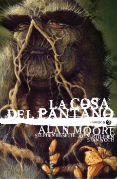 LA COSA DEL PANTANO DE ALAN MOORE VOL. 02 DE 3 (EDICIÓN DELUXE) (SEGUNDA EDICIÓN)